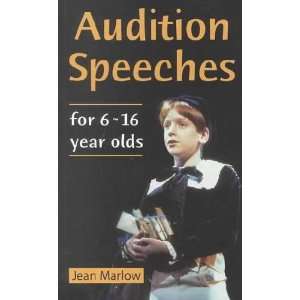 Audition Speeches for 6 16 Year Olds **ISBN: 9780878301140**