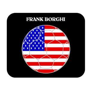  Frank Borghi (USA) Soccer Mouse Pad: Everything Else