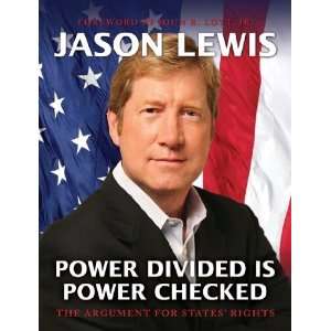   : The Argument for States Rights [Hardcover]: Jason Lewis: Books
