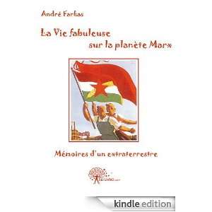   Memoires dun Extraterrestre: Andre Farkas:  Kindle Store