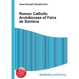  Roman Catholic Archdiocese of Feira de Santana Ronald 