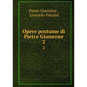  Opere postume di Pietro Giannone. 2 Lionardo Panzini 