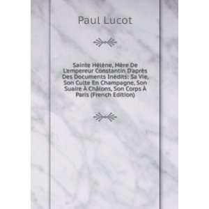   lons, Son Corps Ã? Paris (French Edition): Paul Lucot: 
