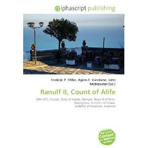  Ranulf II, Count of Alife (9786132733405) Books