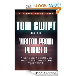 Tom Swift and the Visitor from Planet X ($.99 Popular Classics 
