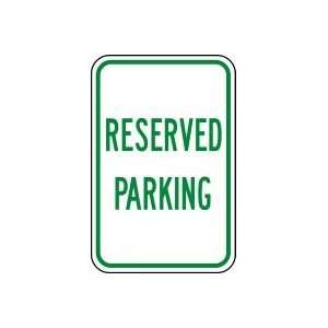 RESERVED PARKING (GREEN/WHITE) 24 x 18 Sign .080 Reflective Aluminum