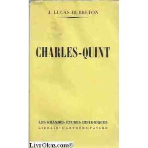 Charles Quint Jean Marie Lucas Dubreton  Books