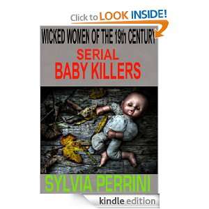 Baby Killers (Serial Killers) SYLVIA PERRINI  Kindle 