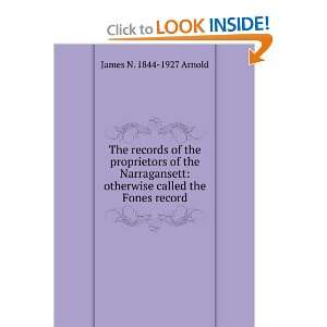    otherwise called the Fones record James N. 1844 1927 Arnold Books
