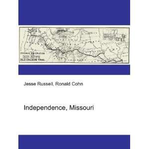 Independence, Missouri Ronald Cohn Jesse Russell  Books