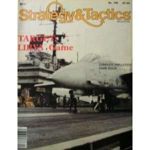  TSR: Strategy & Tactics Magazine #109, with Target: Libya 