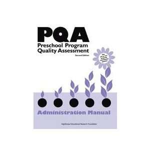 Preschool Program Quality Assessment (PQA)   Administration Manual