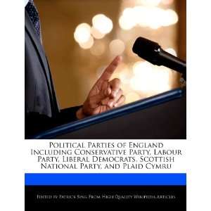 Parties of England Including Conservative Party, Labour Party, Liberal 