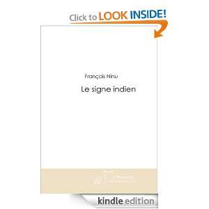 Le signe indien (French Edition) François Ninu  Kindle 