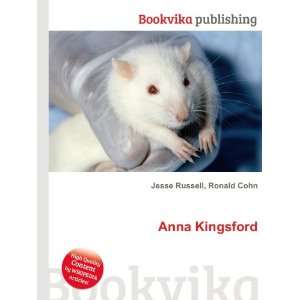 Anna Kingsford: Ronald Cohn Jesse Russell: Books