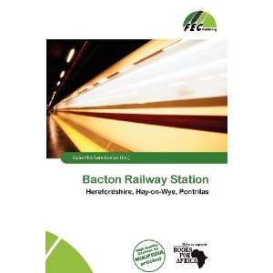   : Bacton Railway Station (9786136886763): Columba Sara Evelyn: Books