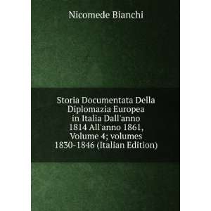   Â volumes 1830 1846 (Italian Edition) Nicomede Bianchi Books