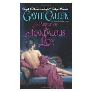  In Pursuit of a Scandalous Lady (9780061783418) Gayle 