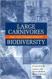 Large Carnivores and the Conservation of Biodiversity, (1559630809 