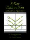 Ray Diffraction: A Practical Approach, (030645744X), C 