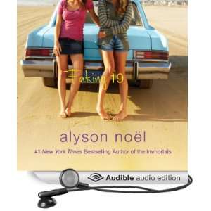    Faking 19 (Audible Audio Edition) Alyson Noel, Katie Schorr Books