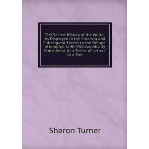   Considered in a Series of Letters to a Son Sharon Turner Books