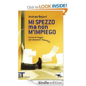  ma non mimpiego (Einaudi tascabili. Pop) (Italian Edition) Andrea 