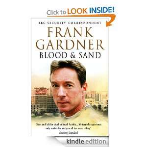 Blood and Sand Frank Gardner  Kindle Store