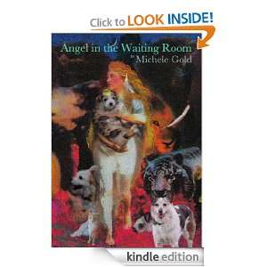 Angel in the Waiting Room Michele Gold  Kindle Store