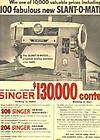 1950S SINGER SLANT O MATICS SEWING MACHINE AD $130,000