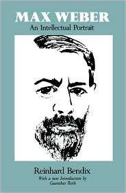 Max Weber, (0520031946), Reinhard Bendix, Textbooks   