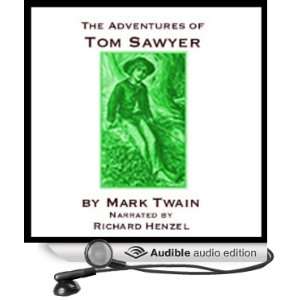   Tom Sawyer (Audible Audio Edition): Mark Twain, Richard Henzel: Books