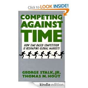 Competing Against Time George Stalk, Thomas M. Hout  