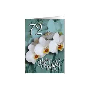  72nd Happy Birthday Wishes   white orchid Card Toys 