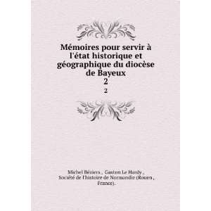  Ã  lÃ©tat historique et gÃ©ographique du diocÃ¨se de Bayeux 