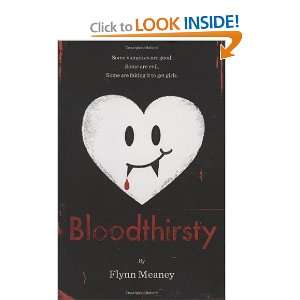  Bloodthirsty [Paperback] Flynn Meaney Books