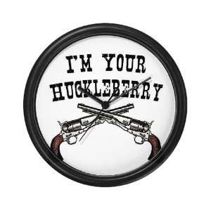  Im Your Huckleberry two gun Western Wall Clock by 