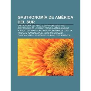 Gastronomía de América del Sur Gastronomía del Perú, Gastronomía 