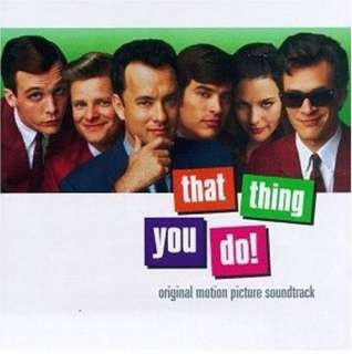 That Thing You Do Original Motion Picture Soundtrack