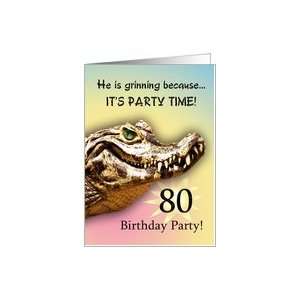   80 Party Invitiation. A big alligator smile for you Card: Toys & Games