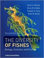 The Diversity of Fishes Biology, Evolution, and Ecology, (1405124946 