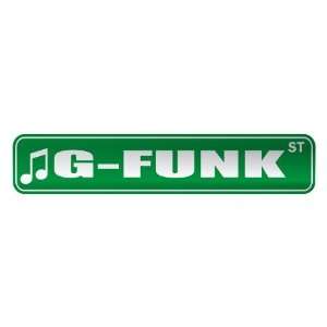   G FUNK ST  STREET SIGN MUSIC