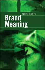 Brand Meaning, (0805864547), Mark Batey, Textbooks   