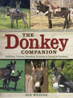 BARNES & NOBLE  The Donkey Companion: Selecting, Training, Breeding 