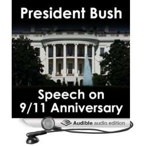  President Bush Speech on 9/11 Anniversary (9/11/06 