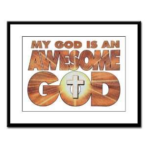    Large Framed Print My God Is An Awesome God: Everything Else