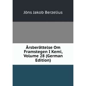   Kemi, Volume 28 (German Edition): JÃ¶ns Jakob Berzelius: Books