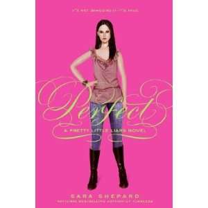  Perfect [PRETTY LITTLE LIARS #03 PERFEC] Sara(Author 