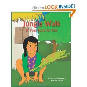  Jungle Walk: A Yoga Story for Kids [Paperback]: Lakshmi 
