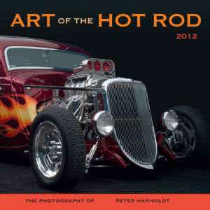 Art of the Hot Rod 2012 Wall Calendar 0760340846  
